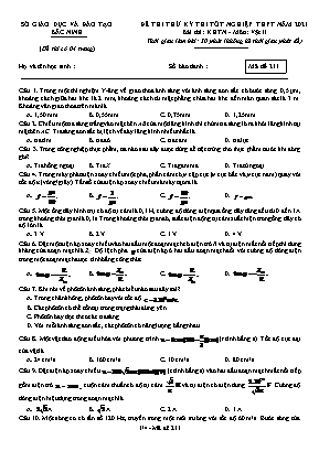 Đề thi thử Tốt nghiệp THPT môn Vật lí - Mã đề 211 - Năm học 2020-2021 - Sở giáo dục và đào tạo Bắc Ninh (Có đáp án)